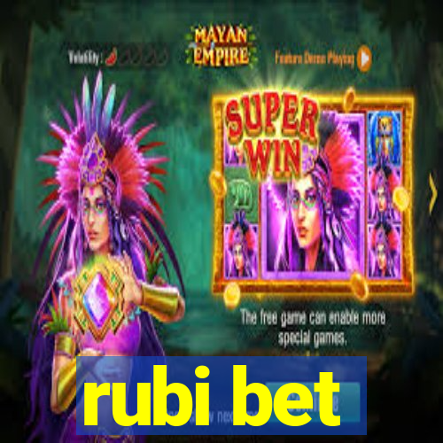 rubi bet